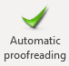 Automatic proofreading button